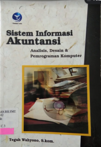 Image of SISTEM INFORMASI AKUNTANSI ANALISIS, DESAIN & PROGRAM KOMPUTER