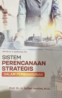 Image of Sistem Perencanaan Strategis Dalam Pembangunan