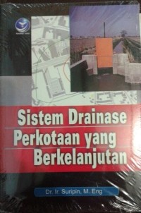 Image of Sistem Drainase Perkotaan Yang Berkelanjutan