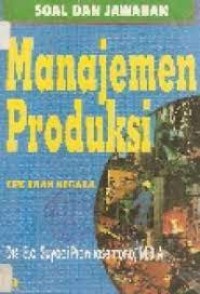 Image of Soal dan Jawaban Manajemen Produksi : Tipe ujian negara