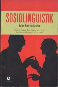 Image of Sosiolinguistik ; Kajian Teori dan Analisis