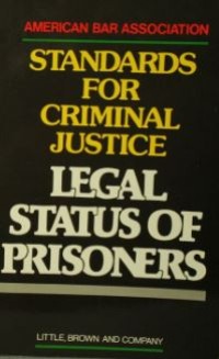 Image of Standars for Criminal Justice Legal Status Of Prisoner