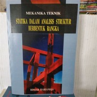 Image of Statika Dalam Analisis Struktur Berbentuk Rangka