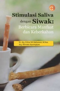 Image of Stimulasi saliva dengan siwak: Berbicara manfaat dan keberkahan