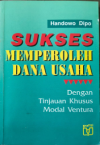 Image of Sukses Memperoleh Dana Usaha
