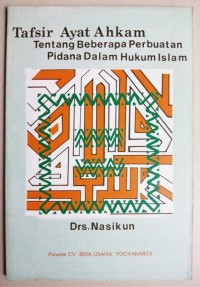 Image of Tafsir Ayat Ahkam tentang Beberapa Perbuatan Pidana