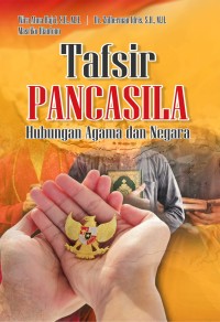Image of Tafsir Pancasila Hubungan Agama dan Negara