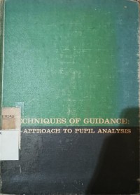 Image of Techniques of Guidance : Approach to Pupil Analysis