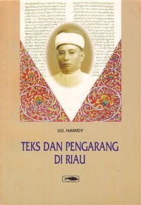 Image of Teks dan Pengarang Di Riau