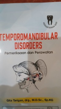 Image of Temporomandibular Disorders : Pemeriksaan dan Perawatan
