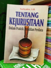 Image of Tentang Kejurusitaan: dalam praktek peradilan perdata
