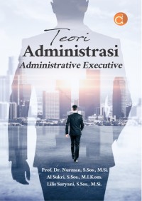 Image of Teori Administrasi: Administrative Executive