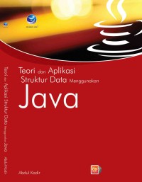Image of Teori dan Aplikasi Struktur Data Menggunakan JAVA