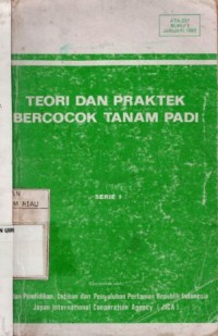Image of Teori dan Praktek Bercocok Tanam Padi