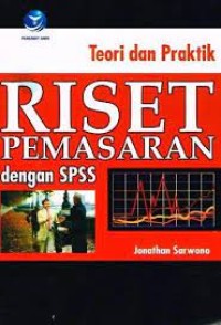 Image of TEORI DAN PRAKTIK RISET PEMASARAN DENGAN SPSS