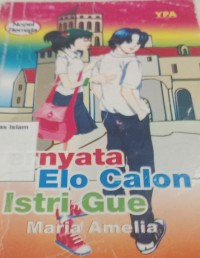 Image of Ternyata Elo Calon Istri gue