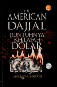 Image of The American Dajjal Runtuhnya Khilafah Dollar
