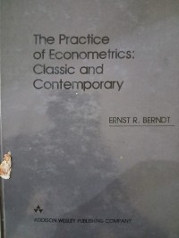 Image of The Practice of Econometrics: Classic and Contemporary