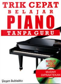 Image of Trik Cepat Belajar Piano Tanpa Guru