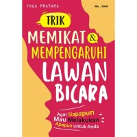Image of Trik Memikat & mempengaruhi lawan bicara