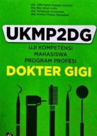 Image of UKMP2DG: Uji Kompetensi Mahasiswa Program Profesi Dokter Gigi