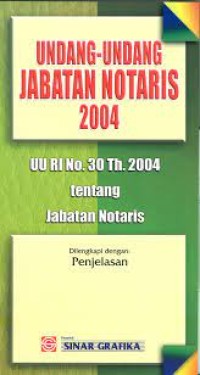 Image of Undang - Undang Jabatan Notaris 2004