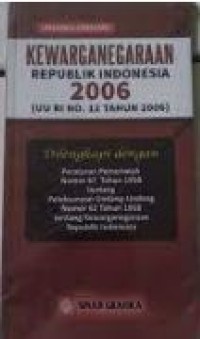 Image of Undang-undang Kewarganegaraan Republik Indonesia 2006