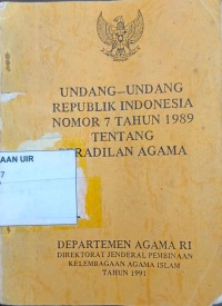 Image of Undang-Undang RI No 7 tahun 1989 Tentang Peradilan Agama