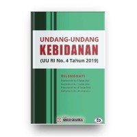 Image of Undang - Undang Kebidanan (UU. RI No. 4 Tahun 2019)