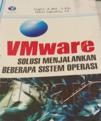 Image of VMware.Solusi menjalankan Beberapa Sistem Operasi