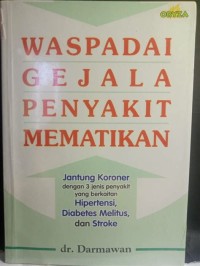 Image of WASPADAI GEJALA PENYAKIT MEMATIKAN