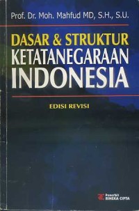 Image of Dasar & Struktur Ketatanegaraan Indonesia