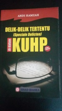 Image of Delik-delik  Tertentu (Special Delicten) di dalam KUHP (Edisi Kedua)