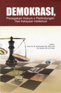 Image of Demokrasi : Penegakan hukum dan perlindungan hak kekayaan intelektual