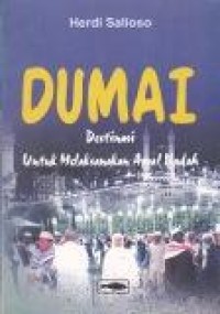 Image of DUMAI (Destinasi Untuk Melaksanakan Amal Ibadah)