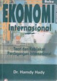Image of Ekonomi Inernational : Teori dan kebijakan internasional (Buku 2 Edisi Revisi)