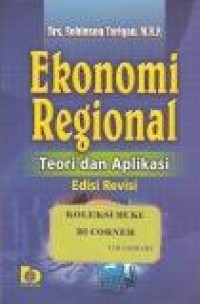 Image of Ekonomi Regional : Teori dan Aplikasi (Edisi Revisi)
