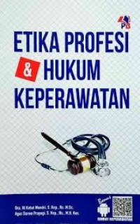 Image of Etika profesi & Hukum Keperawatan.