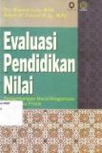 Image of Evaluasi Pendidikan Nilai : Perkembangan moral keagamaan mahasiswa PTAIN