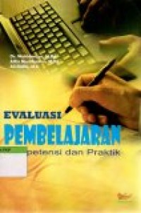 Image of Evaluasi Pembelajaran ; Kompetensi dan Praktik