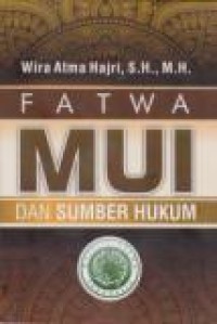 Image of Fatwa MUI dan Sumber Hukum