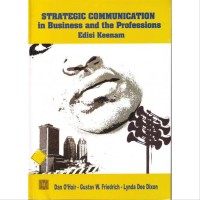 Strategic Communication in Business and the Professions