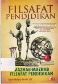 Image of Filsafat Pendidikan : Mazhab-mazhab filsafat pendidikan