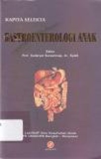 Image of Kapita Selekta Gastroenterologi Anak
