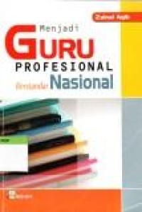 Image of Menjadi Guru Profesional Berstandar Nasional