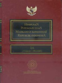 Image of Himpunan Putusan-putusan Mahkamah Konstitusi RI