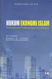 Image of Hukum Ekonomi Islam Dinamika dan Perkembangan di Indonesia