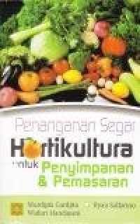 Image of Penanganan Segar Holtikultura untuk Penyimpanan & Pemasaran