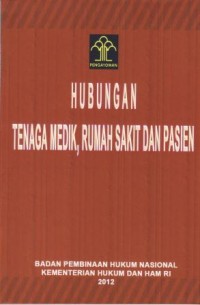 Image of Hubungan Tenaga Medik,Rumah Sakit dan Pasien