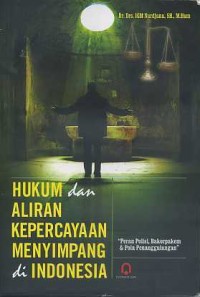 Image of Hukum Dan Aliran Kepercayaan Menyimpang Di Indonesia